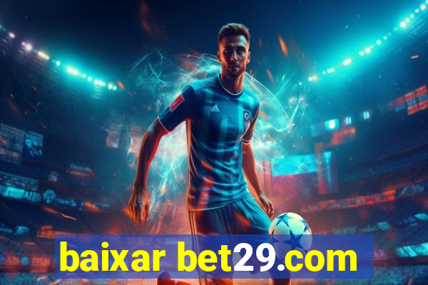 baixar bet29.com